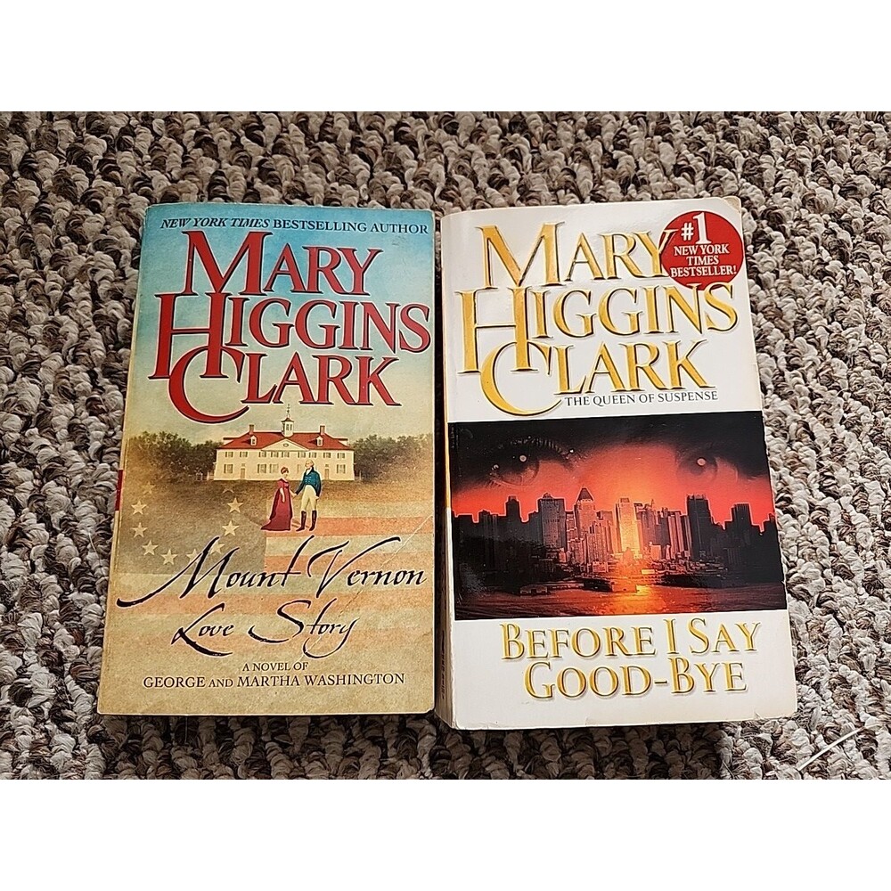 Mary Higgins Clark  Lot of 2 PB Books Before I say Goodbye & Mount Vernon Love S